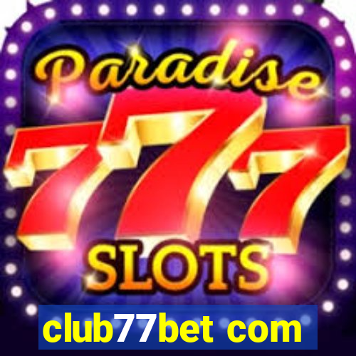 club77bet com